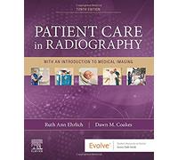 Patient Care in Radiography: With an Introduction to Medical Imaging