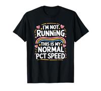 Patient Care Tech, I'M Not Running This Is My PCT Speed T-Shirt
