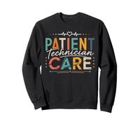Patient Care Technician Best Patient Care Tech PCT Sweatshirt