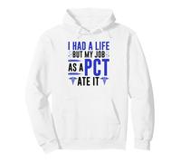 Patient Care Technician, I Had A Life, Funny PCT Pullover Hoodie