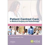 Patient Centered Care in Medical Imaging and Radiotherapy