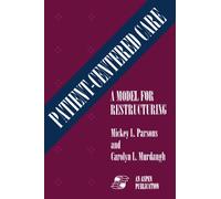 Patient Centered Care (Paper) (Model for Restructuring)