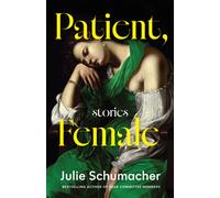 Patient, Female : Stories