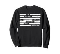Patient For Official Narrative Anti Government Sweatshirt