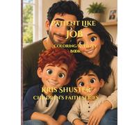 Patient Like Job: Coloring/Activity Book