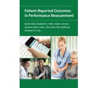Patient-Reported Outcomes in Performance Measurement (RTI Press Books)