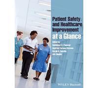 Patient Safety and Healthcare Improvement at a Glance