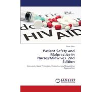 Patient Safety and Malpractice in Nurses/Midwives. 2nd Edition: Concepts, Basic Principles, Protective and Preventive Approaches