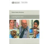 Patient Safety Workshop: Learning from Error