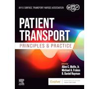 Patient Transport:Principles and Practice: Principles & Practice