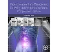 Patient Treatment and Management Following an Osteoporotic Vertebral Compression Fracture