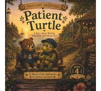 Patient Turtle: A Story About Waiting, Friendship, and Taking Turns (Theo's Cove Adventures)