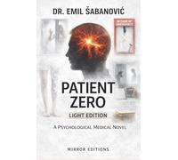 Patient Zero: Light Edition (Mirror Editions)