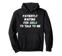 Patiently Waiting For Girls To Talk Me Retro Vintage Sarcasm Pullover Hoodie