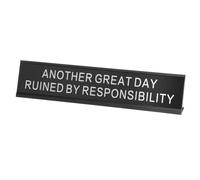 PATIKIL ANOTHER GREAT DAY RUINED BY RESPONSIBILITY Desk Name Plate, Aluminum Desk Plaque Funny Nameplate Sign for Office Coworker Prank Gifts Desk Decor, Black/White on Black