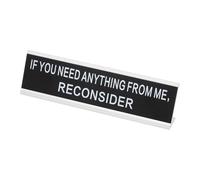 PATIKIL Funny Nameplate, 8"x2" Novelty Desk Sign Plaque Aluminum Desk Name Plate with Base for Office, Silver White (If You Need Anything From Me，Reconsider)