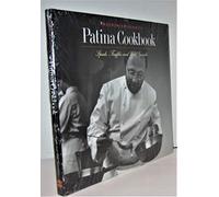 Patina Cookbook: Spuds, Truffles and Wild Gnocchi (Great Chefs, Great Restaurants S.)