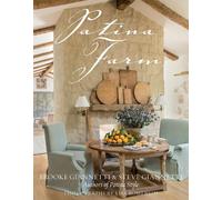 Patina Farm by Brooke Giannetti, Steve Giannetti - 9781423640462