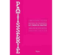 Patisserie Mastering the Fundamentals of French Pa