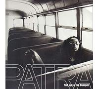Patra - Pull Up to the Bumper [VINYL]