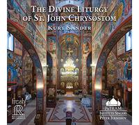 Patram Institute Singers - Kurt Sander: The Divine Liturgy Of St. John Chrysostom