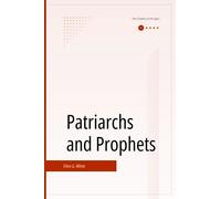 Patriarchs and Prophets