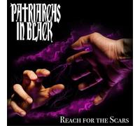 Patriarchs In Black - Reach For The Scars