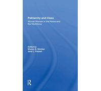 Patriarchy And Class: African Women In The Home And The Workforce