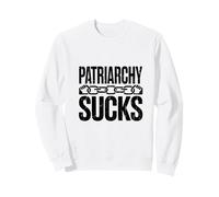 Patriarchy sucks, feminism, feminists, women's day, equality Sweatshirt