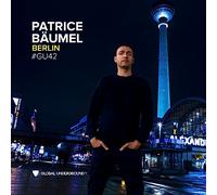 Global Underground #42: Patrice Baumel - Berlin Edition)