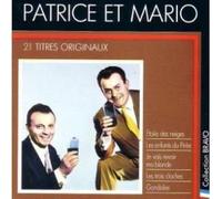 PATRICE ET MARIO - BRAVO A PATRICE ET MARIO