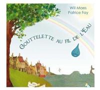 Patrice Fay & Will Maes - Goutellette Au Fil de L Eau