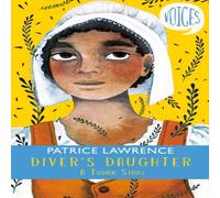 Patrice Lawrence Diver's Daughter: A Tudor Story (Voices #2) Paperback Book Patrice Lawrence Multicolor