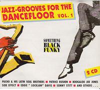 Patrice Rushen Joe Williams The 3 Pieces Side Effect Pucho & His Latin Soul Brothers - JAZZGR00VES F0R THE DANCEFL00R
