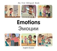 Patricia Billings My First Bilingual BookEmotions (EnglishRussian) Board book Patricia Billings Multicolor