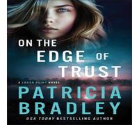 Patricia Bradley On the Edge of Trust Paperback Book Patricia Bradley Multicolor