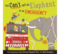 Patricia Cleveland-Peck You Can't Call an Elephant in an Emergency Paperback Book Patricia Cleveland-Peck Multicolor