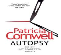 Patricia Cornwell AUTOPSY_SCARPETTA SERIES BK PB Paperback Book Patricia Cornwell Multicolor