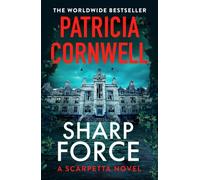 Patricia Cornwell - Sharp Force The nail-biting new Scarpetta thrill - Q245z