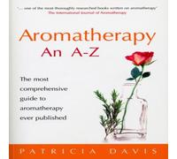 Patricia Davis Aromatherapy: An A-Z Paperback Book Patricia Davis Multicolor
