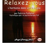 Patricia Failletaz - Relaxez-Vous : Pour Vous Aider A Maigrir