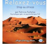 Patricia Failletaz - Relaxez-Vous : Stop Au Stress