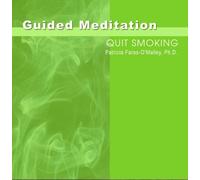 Patricia Fares-O'Malley Ph.D. - Smoking Cessation - Guided Meditation
