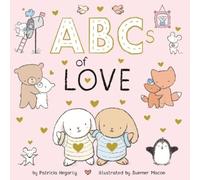 Patricia Hegarty ABCs of Love (Board Book) Books of Kindness (US IMPORT)