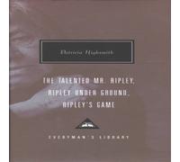 Patricia Highsmith The Talented Mr. Ripley, Ripley Under Ground, Ripley's Game Patricia Highsmith Multicolor