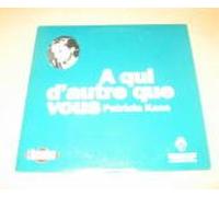 Patricia KAAS - Patricia KAAS - A Qui D'Autre Que Vous - cds - PROMOTIONAL ITEM -