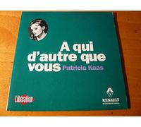 Patricia Kaas - Patricia Kaas - A qui D'autre Que Vous - cds - PROMOTIONAL ITEM -