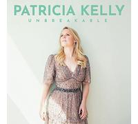 Patricia Kelly Unbreakable Neues Album 2021 CD
