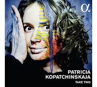 Patricia Kopatchinskaja / Sanchez-Chiong / Romaniuk – Take Two – CD – Alpha