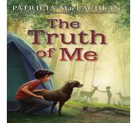 Patricia MacLachlan Truth of Me, The Paperback Book Patricia MacLachlan Multicolor